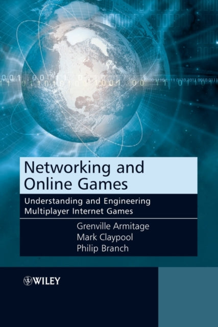 Book cover of: Networking and Online Games. By: Grenville Armitage