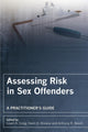 Book cover of: Assessing Risk in Sex Offenders. By: Leam Craig