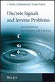 Book cover of: Discrete Signals and Inverse Problems. By: J. C. Santamarina