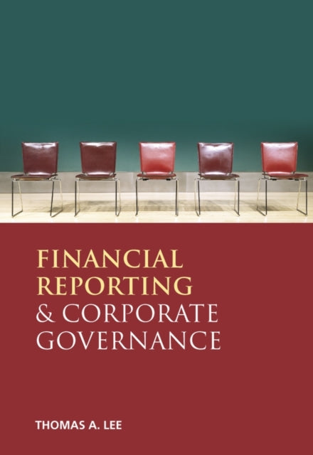Book cover of: Financial Reporting and Corporate Governance. By: Thomas A. Lee