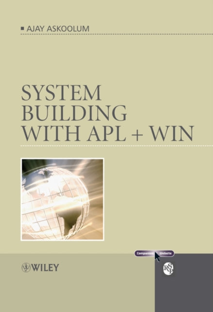 Book cover of: System Building with APL + WIN. By: Ajay Askoolum
