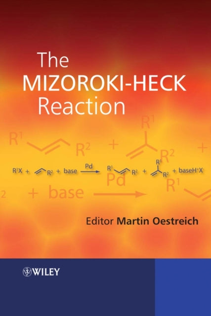 Book cover of: Mizoroki-Heck Reaction. By: Martin Oestreich