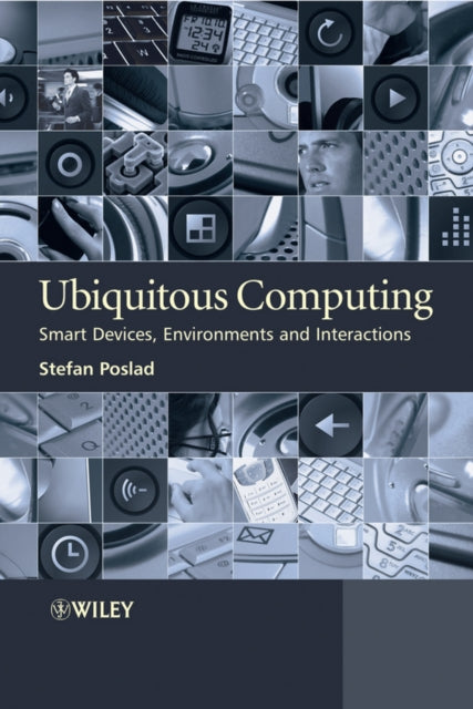 Book cover of: Ubiquitous Computing. By: Stefan Poslad