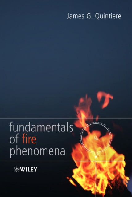 Book cover of: Fundamentals of Fire Phenomena. By: James G. Quintiere