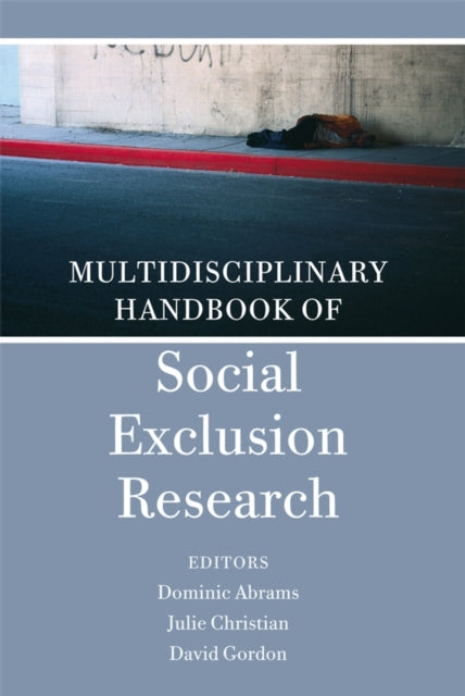 Book cover of: Multidisciplinary Handbook of Social Exclusion Research