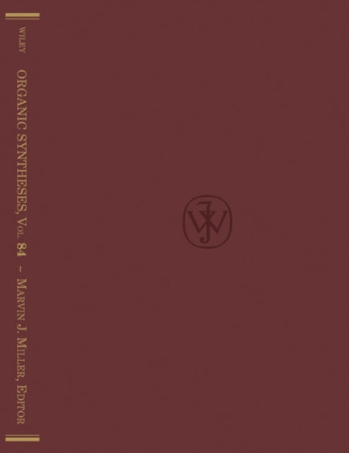 Book cover of: Organic Syntheses, Volume 84. By: Inc. Organic Syntheses