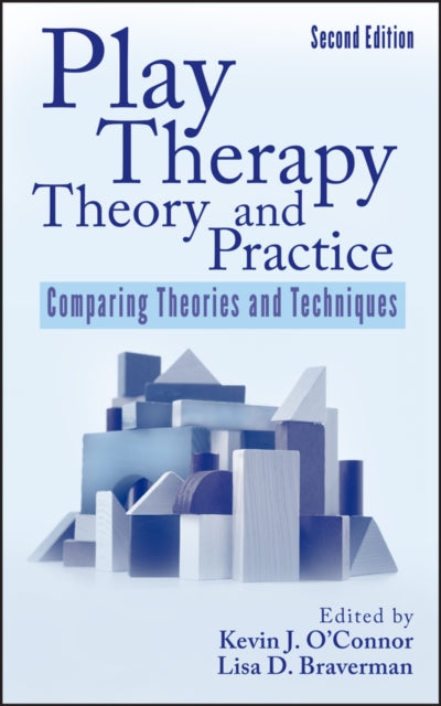 Book cover of: Play Therapy Theory and Practice