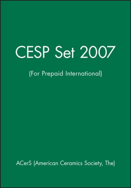 Book cover of: CESP Set 2007 (For Prepaid International). By: The) ACerS (American Ceramics Society