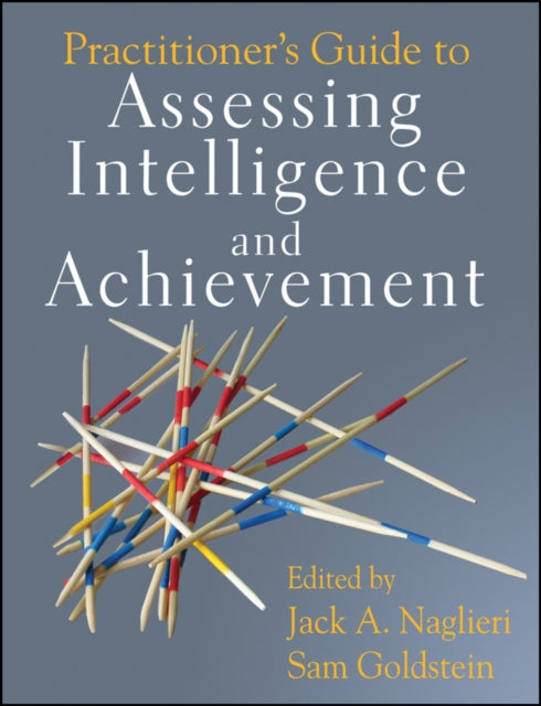Book cover of: Practitioner's Guide to Assessing Intelligence and Achievement