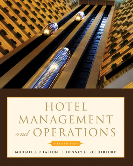 Book cover of: Hotel Management and Operations. By: Denney G. Rutherford
