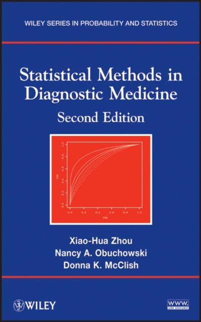 Book cover of: Statistical Methods in Diagnostic Medicine. By: Xiao-hua Zhou