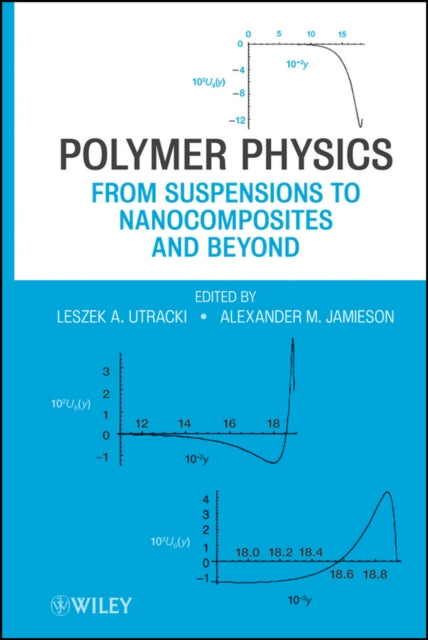Book cover of: Polymer Physics. By: L. A. Utracki