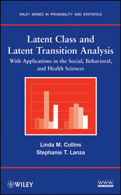 Book cover of: Latent Class and Latent Transition Analysis. By: Linda M. Collins