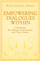 Book cover of: Empowering Dialogues Within. By: Kate Cohen-Posey