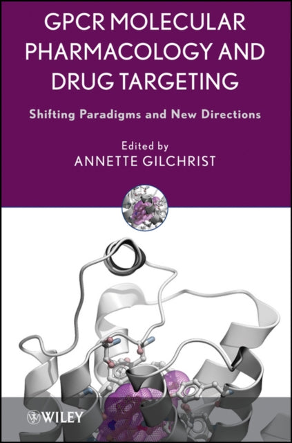 Book cover of: GPCR Molecular Pharmacology and Drug Targeting