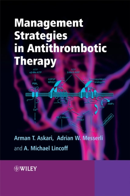 Book cover of: Management Strategies in Antithrombotic Therapy. By: Arman Askari