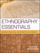 Book cover of: Ethnography Essentials. By: Julian M. Murchison