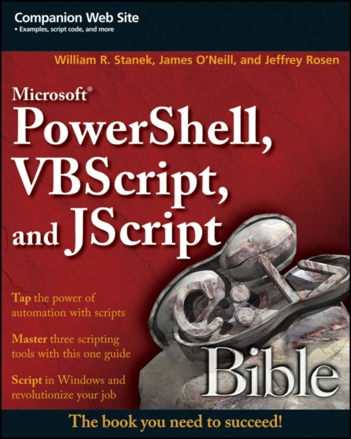 Book cover of: Microsoft PowerShell, VBScript and JScript Bible. By: William R. Stanek