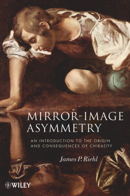 Book cover of: Mirror-Image Asymmetry. By: James P. Riehl