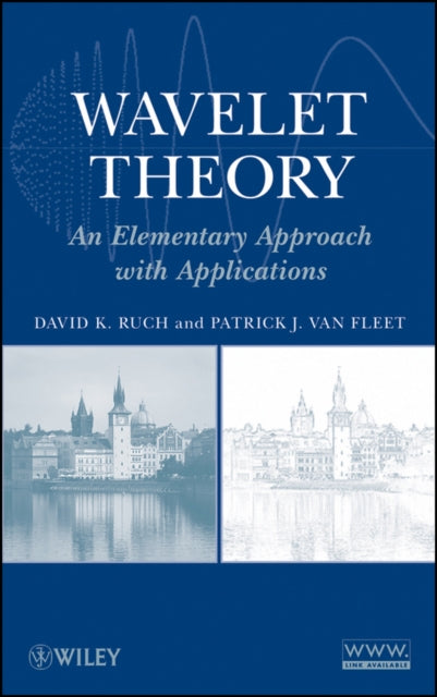 Book cover of: Wavelet Theory. By: Patrick J. Van Fleet
