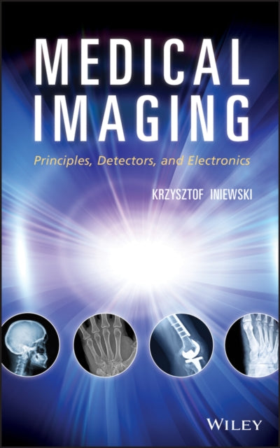 Book cover of: Medical Imaging. By: Krzysztof Iniewski