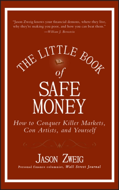Book cover of: Little Book of Safe Money. By: Jason Zweig