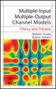 Book cover of: Multiple-Input Multiple-Output Channel Models. By: Nelson Costa