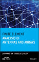 Book cover of: Finite Element Analysis of Antennas and Arrays. By: Jian-Ming Jin