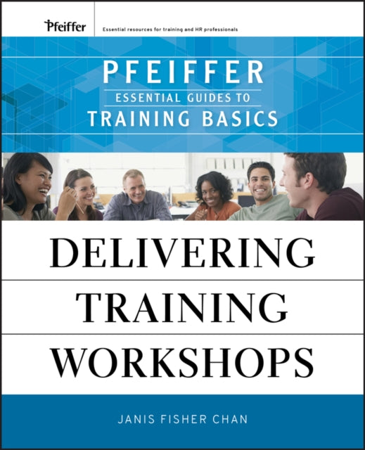 Book cover of: Delivering Training Workshops. By: Janis Fisher Chan