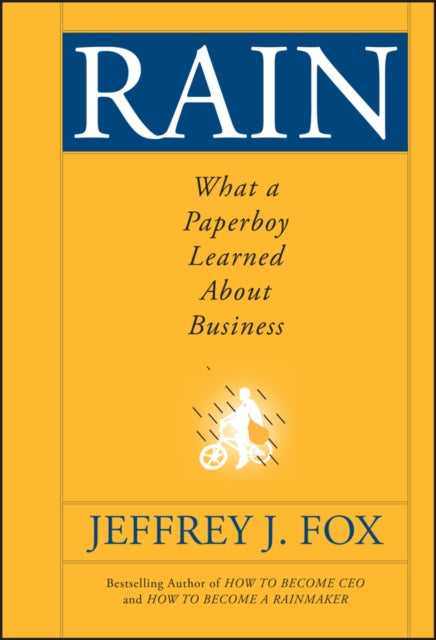 Book cover of: Rain. By: Jeffrey J. Fox