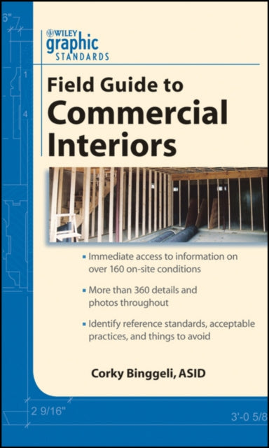Book cover of: Graphic Standards Field Guide to Commercial Interiors. By: Corky Binggeli