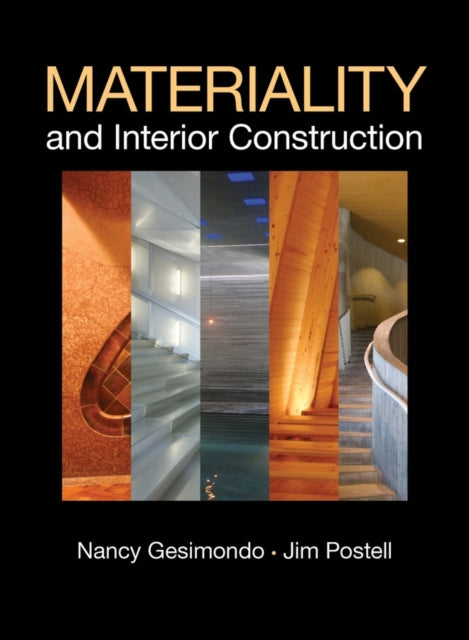 Book cover of: Materiality and Interior Construction. By: Nancy Gesimondo