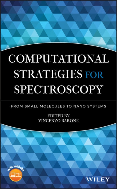 Book cover of: Computational Strategies for Spectroscopy. By: Barone, Vincenzo Dr