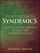 Book cover of: Introduction to Syndemics. By: Merrill Singer