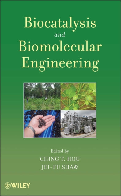 Book cover of: Biocatalysis and Biomolecular Engineering. By: International Symposium on Biocatalysis and Biotechnology (4th 2008 Taipei, Taiwan)