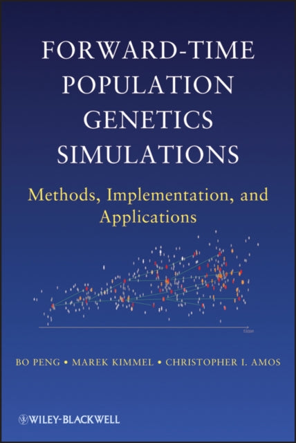 Book cover of: Forward-Time Population Genetics Simulations
