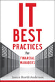 Book cover of: IT Best Practices for Financial Managers. By: Janice M. Roehl-Anderson