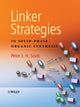 Book cover of: Linker Strategies in Solid-Phase Organic Synthesis. By: Peter J. H. Scott