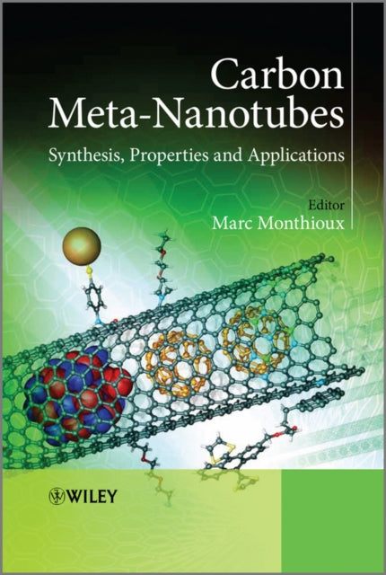 Book cover of: Carbon Meta-Nanotubes. By: Marc Monthioux