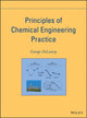 Book cover of: Principles of Chemical Engineering Practice. By: George DeLancey