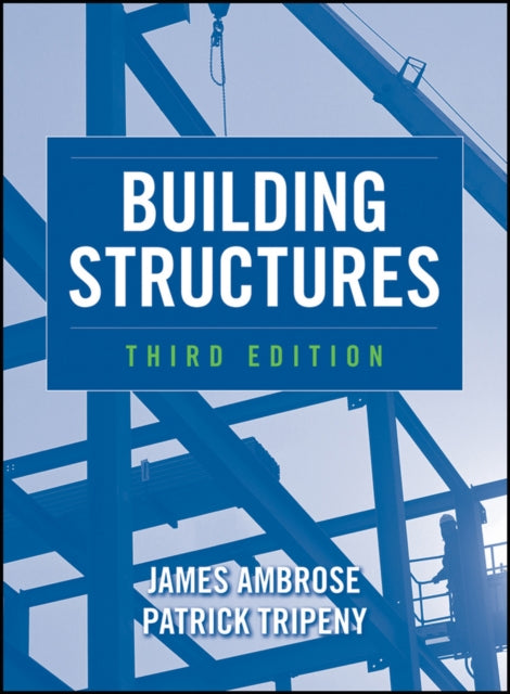 Book cover of: Building Structures. By: James E. Ambrose