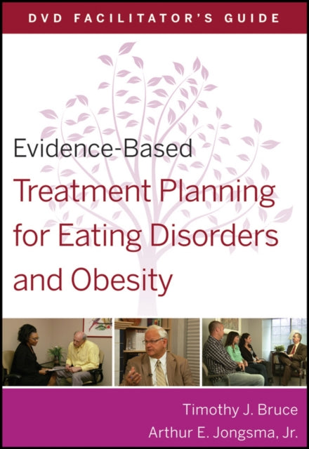 Book cover of: Evidence-Based Treatment Planning for Eating Disorders and Obesity Facilitator?s Guide