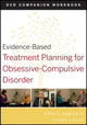 Book cover of: Evidence-Based Treatment Planning for Obsessive-Compulsive Disorder, Companion Workbook