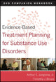 Book cover of: Evidence-Based Treatment Planning for Substance Abuse Workbook