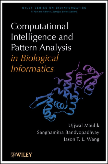 Book cover of: Computational Intelligence and Pattern Analysis in Biology Informatics. By: Ujjwal Maulik