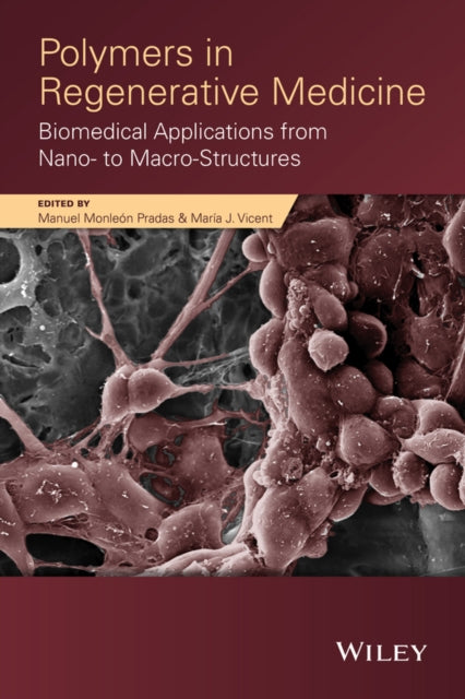Book cover of: Polymers in Regenerative Medicine. By: Manuel Monleón Pradas