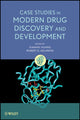 Book cover of: Case Studies in Modern Drug Discovery and Development. By: Xianhai Huang