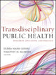 Book cover of: Transdisciplinary Public Health