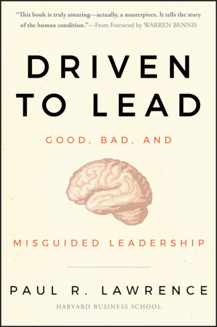 Book cover of: Driven to Lead. By: Paul R. Lawrence