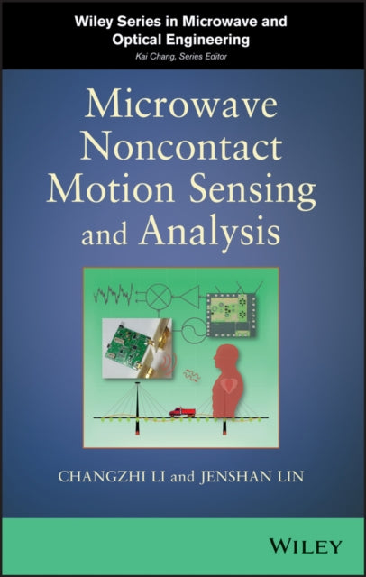 Book cover of: Microwave Noncontact Motion Sensing and Analysis